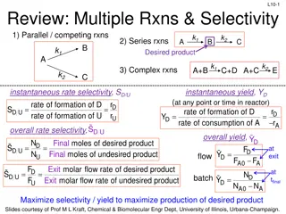 Maximizing Selectivity and Yield in Chemical Reactions