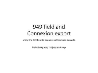 Managing Library Records with 949 Field and Alma Integration