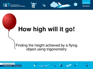 Calculate Height Using Trigonometry for Flying Objects