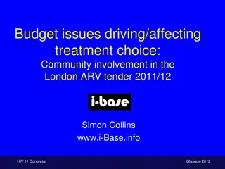 London ARV Tender Process: Budget Influence on Treatment Choice