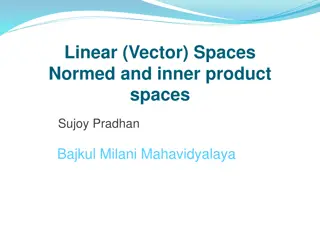 Linear Spaces, Normed Spaces, and Inner Product Spaces