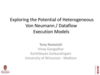 Exploring the Potential of Heterogeneous Von Neumann Dataflow Execution Models