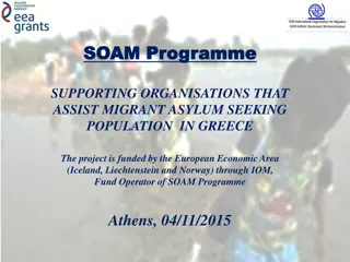 Supporting Migrant Asylum Seekers in Greece through SOAM Programme