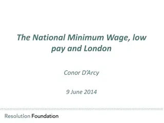 Assessing the National Minimum Wage and Low Pay Trends