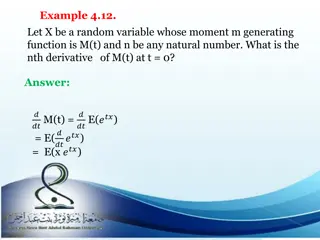 Moment Generating Functions in Probability Theory