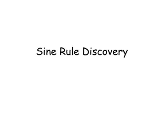 Discovering the Sine Rule in Triangles