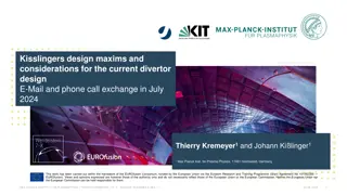 Design Maxims and Considerations for Current Divertor Design at Max-Planck-Institut für Plasmaphysik