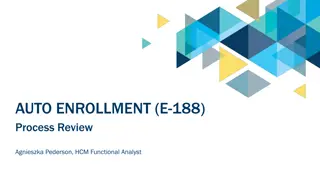 Auto Enrollment Process Review for Benefit Management