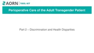 Discrimination and Health Disparities in Transgender Care