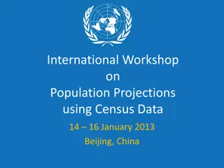 International Workshop on Population Projections Using Census Data