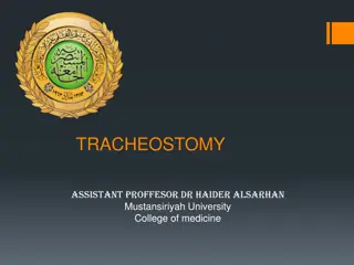 Tracheostomy: Indications, Procedure, and Advantages