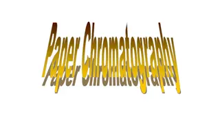 Paper Chromatography Technique for Substances Separation