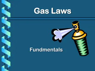 Gas Laws and the Kinetic Molecular Theory