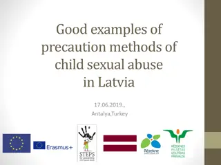 Precaution Methods for Child Sexual Abuse in Latvia and Turkey