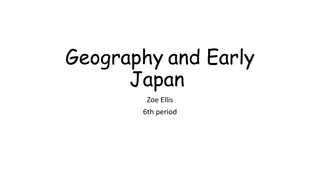Early Japan: Geography, Culture, and Development