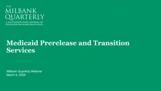 Medicaid Prerelease and Transition Services for Former Inmates