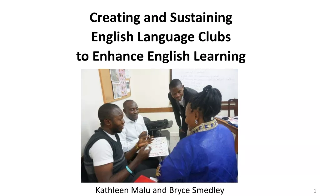 Creating and Sustaining English Language Clubs to Enhance English Learning