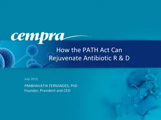 Rejuvenating Antibiotic Research and Development: The PATH Act Impact