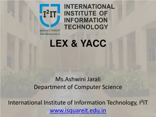 Lexical Analyser and Parser: Understanding Lex & Yacc