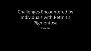 Challenges Faced by Individuals with Retinitis Pigmentosa