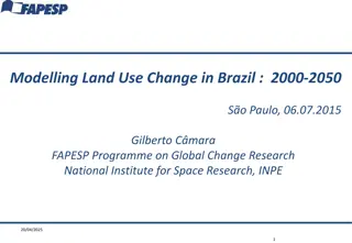Modelling Land Use Change in Brazil 2000-2050