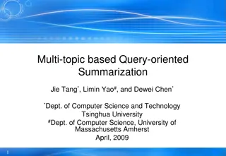 Query-Oriented Topic Summarization Solutions