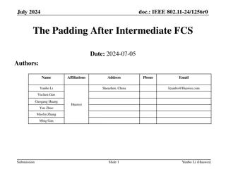 IEEE 802.11-24/1256r0 July 2024: Addressing Padding in Initial Control Frames