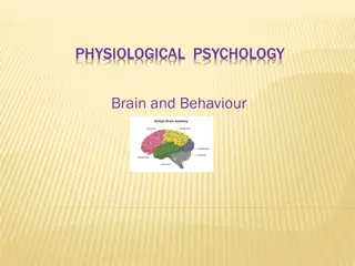 Physiological Psychology and Brain Behavior