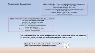 Lichen Sclerosus Perianal: Clinical Case and Treatment Overview