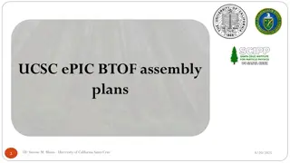 University of California Santa Cruz ePIC BTOF Assembly Plans