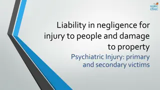 Liability in Negligence for Injury to People and Property