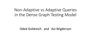 Non-Adaptive vs. Adaptive Queries in the Dense Graph Testing Model