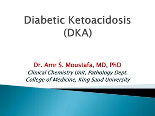 Diabetic Ketoacidosis (DKA)