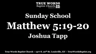 Sunday School Lesson on Matthew 5:19-20 at True Words Baptist Church