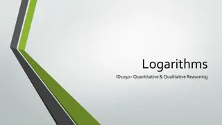 Logarithms for Quantitative and Qualitative Reasoning