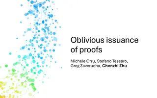 Oblivious Issuance of Proofs and Blind Signatures Connections