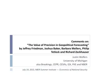 Importance of Precision in Geopolitical Forecasting