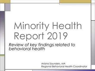 Behavioral Health Disparities Among Minority Populations: Key Findings 2019