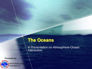 A Presentation on Atmosphere-Ocean Interaction
