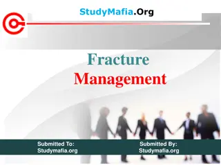 Fracture Management: Understanding Treatment and Recovery