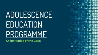 Adolescence: A Comprehensive Educational Initiative by CBSE