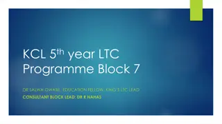 KCL 5th Year LTC Programme Block 7 Teaching Schedule