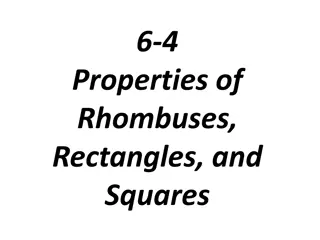 Properties of Rhombuses, Rectangles, and Squares