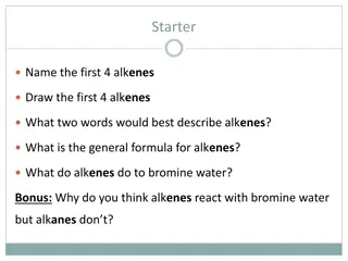 Alkenes: Properties and Reactions