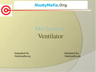 Mechanical Ventilators: Benefits, Risks, and Procedure