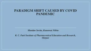 Impacts of COVID-19 Paradigm Shift on Education, Market, and Trade