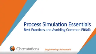 Process Simulation Essentials: Best Practices and Common Pitfalls