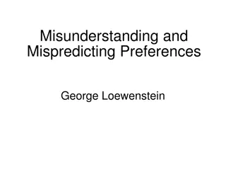 Preferences and Decision-Making: Insights from George Loewenstein