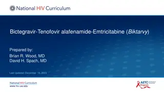 Bictegravir-Tenofovir-Alafenamide-Emtricitabine Overview
