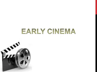 Uncovering the Fascinating Evolution of Early Cinema
